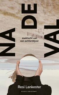 Na de val - Resi Lankester (ISBN 9789038807560)