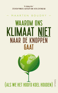 Waarom ons klimaat niet naar de knoppen gaat - Maarten Boudry (ISBN 9789044649871)