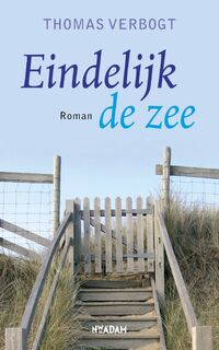 Eindelijk de zee - Thomas Verbogt (ISBN 9789046800782)