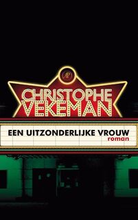 Een uitzonderlijke vrouw - Christophe Vekeman (ISBN 9789029583459)