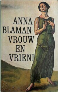 Vrouw en vriend - Anna Blaman (ISBN 9789029001274)