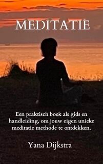 MEDITATIE - Yana Dijkstra (ISBN 9789464659689)