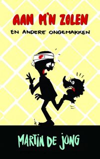 Aan m'n zolen en andere ongemakken - Martin de Jong (ISBN 9789463421263)