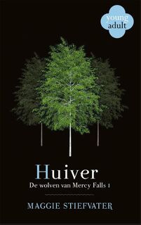 Huiver - Maggie Stiefvater (ISBN 9789048826667)