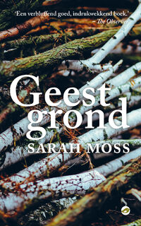 Geestgrond - Sarah Moss (ISBN 9789493081178)