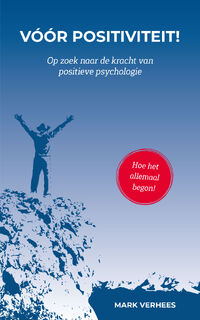 Voor Positiviteit - Mark Verhees (ISBN 9789493205031)