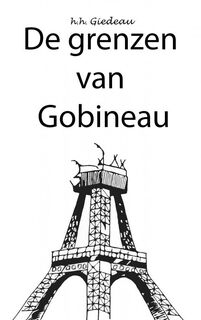 De grenzen van Gobineau - H.H. GIEDEAU (ISBN 9789402187823)