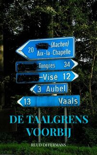 De taalgrens voorbij - Ruud Offermans (ISBN 9789403651309)