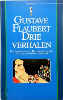 Drie verhalen - Gustave Flaubert (ISBN 9789027491107)