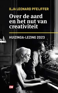 Over de aard en het nut van creativiteit - Ilja Leonard Pfeijffer (ISBN 9789463481175)