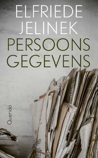 Persoonsgegevens - Elfriede Jelinek (ISBN 9789021482705)