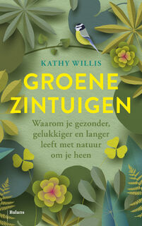 Groene zintuigen - Kathy Willis (ISBN 9789463823555)