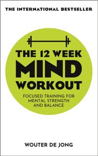 The 12 Week Mind Workout - Wouter de Jong (ISBN 9781529338737)