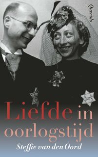 Liefde in oorlogstijd - Steffie van den Oord (ISBN 9789025317645)