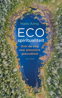 Ecospiritualiteit - Hans Alma (ISBN 9789025912505)
