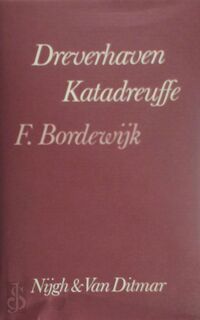 Dreverhaven en Katadreuffe - Ferdinand Bordewijk (ISBN 9789023654926)