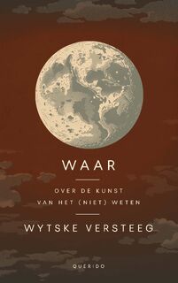 Waar - Wytske Versteeg (ISBN 9789021485393)