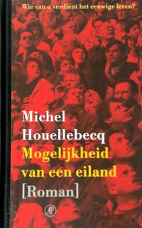 De mogelijkheid van een eiland - Michel Houellebecq (ISBN 9789029562744)