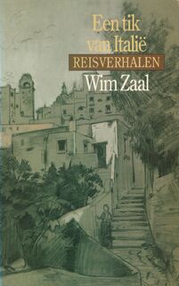 Tik van Italië - Wim Zaal (ISBN 9789050930680)