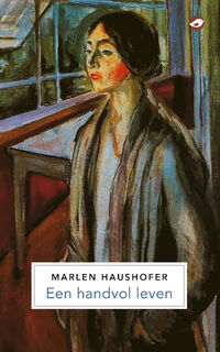 Een handvol leven - Marlen Haushofer (ISBN 9789083440965)