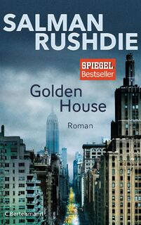 Golden House - Salman Rushdie (ISBN 9783570103333)
