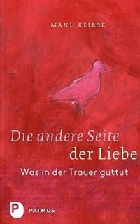 Die andere Seite der Liebe - Manu Keirse (ISBN 9783843604345)