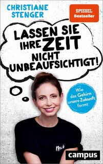 Lassen Sie Ihre Zeit nicht unbeaufsichtigt! - Christiane Stenger (ISBN 9783593512785)