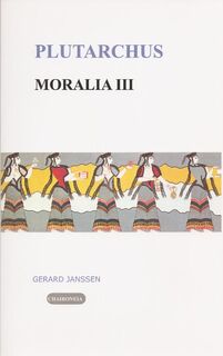 Moralia - Plutarchus (ISBN 9789080447516)