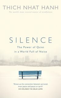 Silence - Thich Nhat Hanh (ISBN 9781846044342)