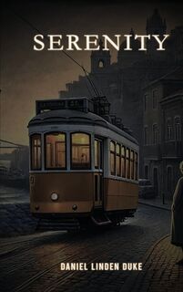 Serenity - Daniel Linden Duke (ISBN 9781964452357)