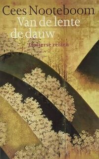 Van de lente de dauw - Cees Nooteboom (ISBN 9789023458180)