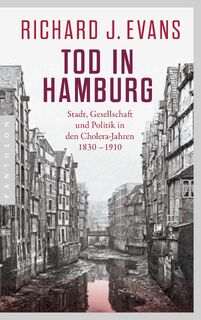 Tod in Hamburg - Richard J. Evans (ISBN 9783570554630)