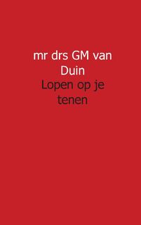 Lopen op je tenen - GM van Duin (ISBN 9789491461057)