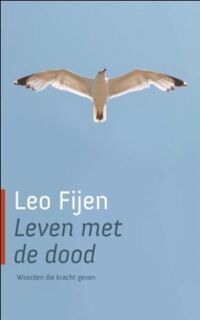 Leven met de dood - Leo Fijen (ISBN 9789025900229)