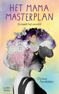 Het mama masterplan - Christine Pannebakker (ISBN 9789081888004)
