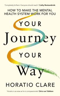 Your Journey, Your Way - Horatio Clare (ISBN 9780241641330)