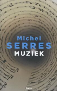 Muziek - Michel Serres (ISBN 9789461058911)