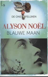 Blauwe maan - Alyson Noël (ISBN 9789021806884)