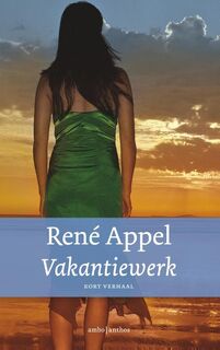 Vakantiewerk - René Appel (ISBN 9789026328350)