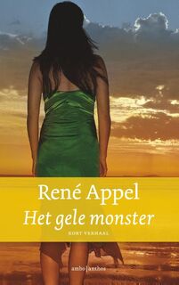 Hittegolf 6 - Het gele monster - René Appel (ISBN 9789026328367)