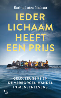 Ieder lichaam heeft een prijs - Barbie Latza Nadeau (ISBN 9789463823838)