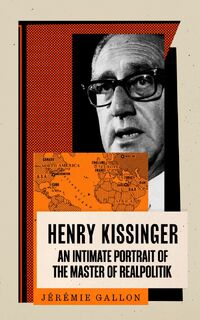 Henry Kissinger - Jeremie Gallon (ISBN 9781805224600)