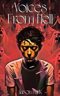 Voices From Hell - Jason Park (ISBN 9781964712659)