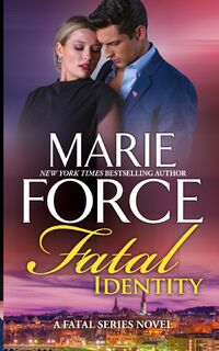 Fatal Identity - Marie Force (ISBN 9781952793660)