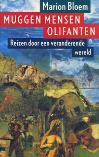 Muggen mensen olifanten - M. Bloem (ISBN 9789029502559)