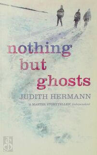 Nothing But Ghosts - Judith Hermann (ISBN 9780007174553)