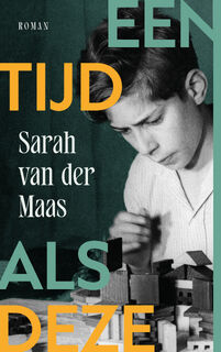 Een tijd als deze - Sarah van der Maas (ISBN 9789023962892)