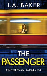 The Passenger - J A Baker (ISBN 9781835612163)
