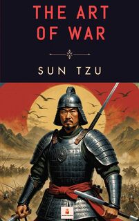 The Art of War - Sun Tzu (ISBN 9789403799551)