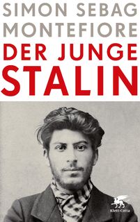 Der junge Stalin - Simon Sebag Montefiore (ISBN 9783608988123)